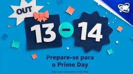 PRIME DAY - 2 DIAS COM OFERTAS EXCLUSIVAS PARA MEMBROS DO AMAZON PRIME!