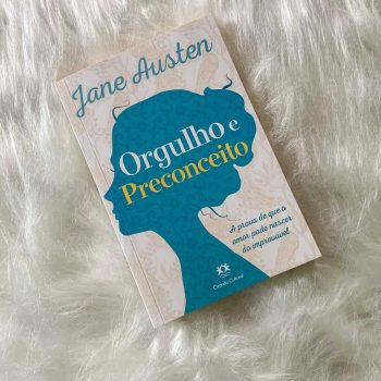 Orgulho e preconceito: A prova de que o amor pode nascer do impossível. (Português) Capa comum