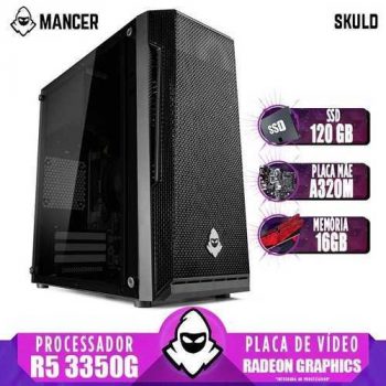PC Gamer Mancer, AMD Ryzen 5 3350G, Radeon Graphics, Placa Mãe A320M, 16GB, SSD 120GB, Fonte 400W