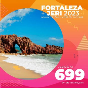 Pacote Fortaleza + Jericoacoara - Primeiro Semestre 2023