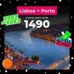 Pacote Lisboa + Porto - 2022 e 2023