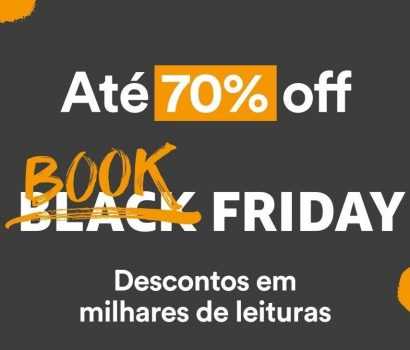BOOK FRIDAY AMAZON! MILHARES DE LIVROS COM ATÉ 70% DE DESCONTO