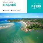 Pacote de Viagem Itacaré - 2022 e 2023