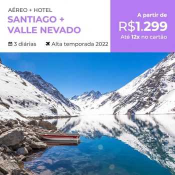 Pacote Santiago + Vale Nevado - Alta Temporada 2022
