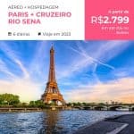 Pacote de Viagem Paris + Jantar em Cruzeiro no Rio Sena - 2023