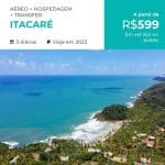 Pacote de Viagem Itacaré (com transfer) - 2023