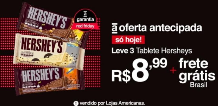 3 Tablete Hershey's por R$ 8,99