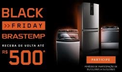 Promoção Black Friday Brastemp - Até R$ 500 de Reembolso