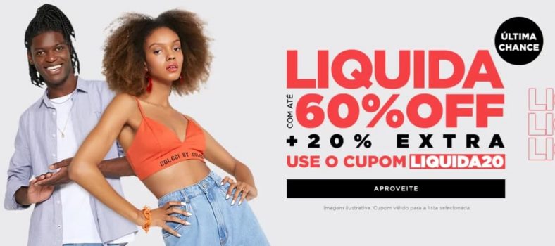 LIQUIDA COM ATÉ 60% OFF +20% OFF EXTRA COM O CUPOM "LIQUIDA20"