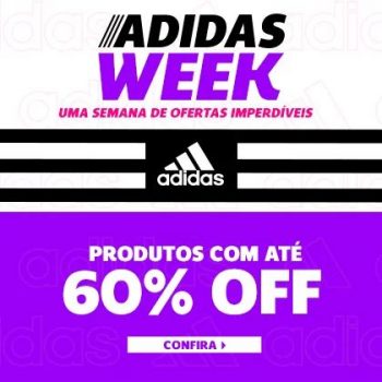 Adidas Week! - Produtos da Adidas com até 60% de desconto.