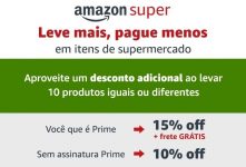 Amazon Super: Leve mais, pague menos em itens de supermercado