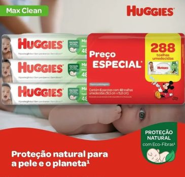 Lenços Umedecidos Huggies Max Clean - 288 lenços