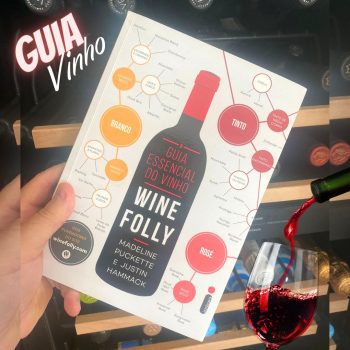 O Guia Essencial do Vinho: Wine Folly: Wine Folly Capa comum