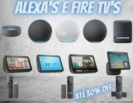 Até 30% OFF em Echo, Fire TV e Casa Inteligente