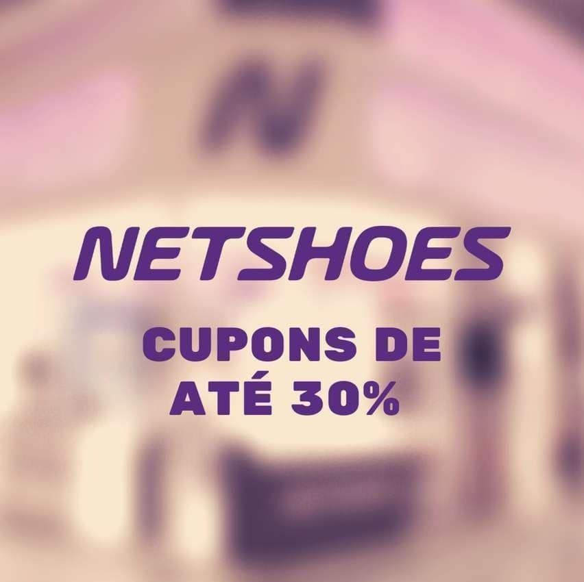 Festival do Cupom na Netshoes: até 30% de desconto em diversos