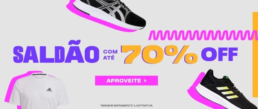 SALDÃO COM ATÉ 70% OFF