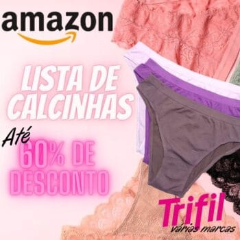 Seleção de Calcinhas Várias Marcas com até 60% OFF - Amazon