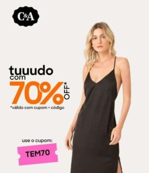 C&A - LISTA EXCLUSIVA COM 70% OFF
