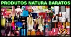 PRODUTOS COM EXCELENTE PREÇO NA NATURA + CUPOM DE 15%