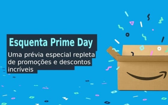 COMEÇOU O ESQUENTA PRIME DAY‼️