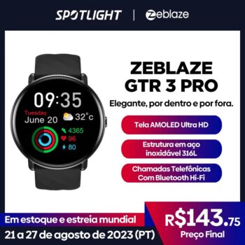 Smartwatch ZEBLAZE GTR 3 PRO - Tela AMOLED
