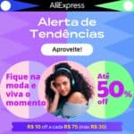 Evento Aliexpress Alerta de Tendências