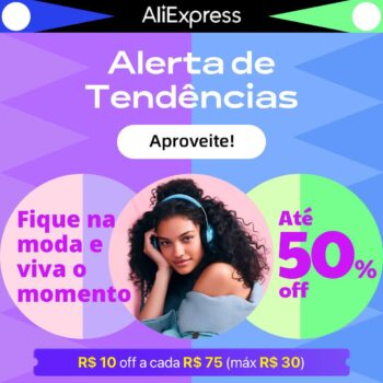 Evento Aliexpress Alerta de Tendências