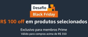 Cupom de R$ 100,00 em produtos selecionados - Amazon