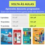 Material Escolar com Desconto Progressivo: até 20% off