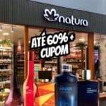 Natura - Até 60% + Cupom Desconto 15%