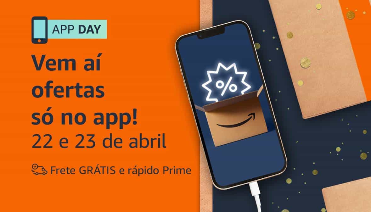 APP DAY AMAZON - 22 e 23 de abril