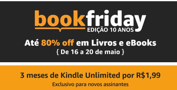 Começou a Book Friday da Amazon 📚