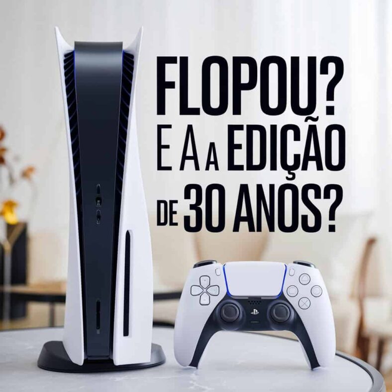 PS5 Pro FLOPOU? E a Edição de 30 ANOS?