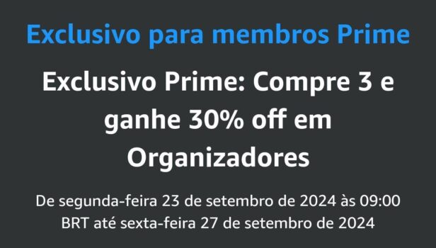 Compre 3 e ganhe 30% off em Organizadores