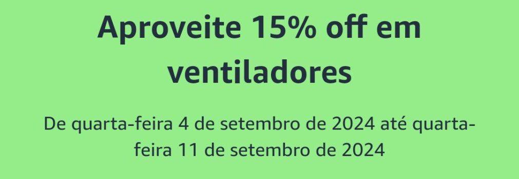 Cupom 15% OFF em ventiladores