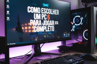 Como Escolher um PC para Jogar GTA 6: Guia Completo
