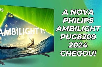 Nova TV Philips PUG8209 e Processadores das TVs TCL: Respostas às Principais Dúvidas