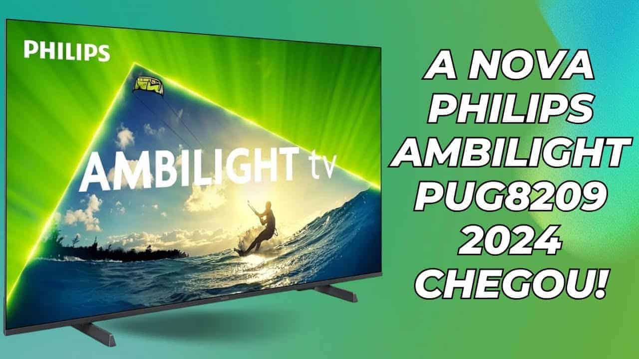 Nova TV Philips PUG8209 e Processadores das TVs TCL: Respostas às Principais Dúvidas Nova TV Philips PUG8209 e Processadores das TVs TCL: Respostas às Principais Dúvidas