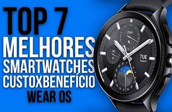 Top 7 Melhores Smartwatches com Wear OS Custo-Benefício para 2024