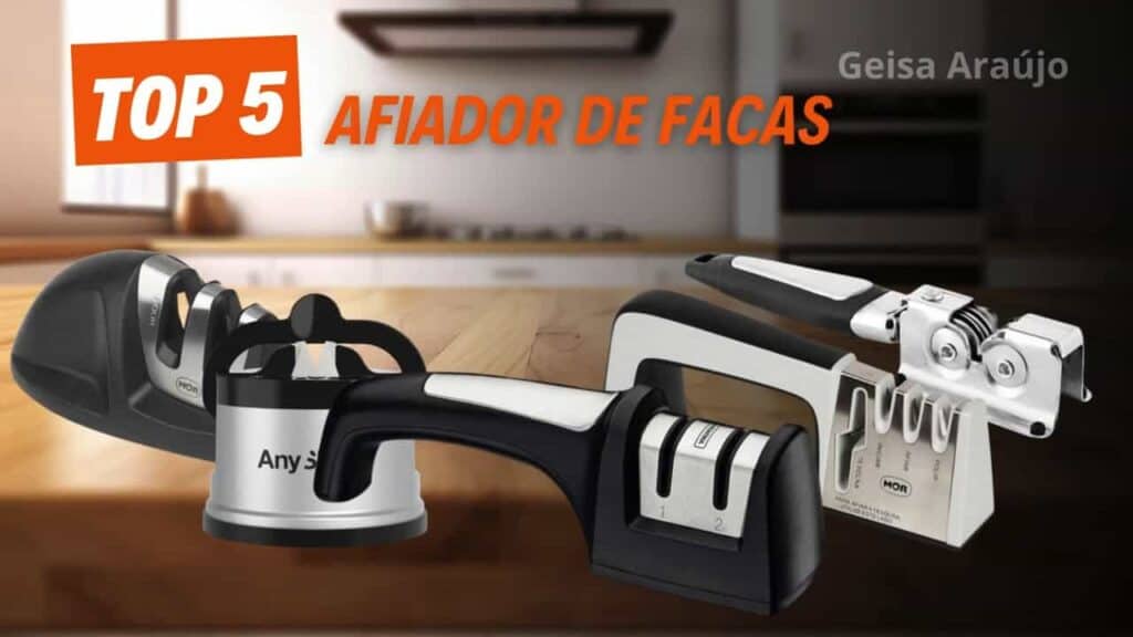 TOP 5 Melhores Afiadores de Facas para Comprar em 2025!