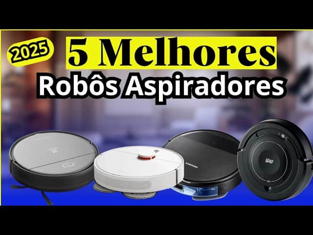Adeus Dor nas Costas: Top 5 Melhores Robôs Aspiradores Baratos e Eficientes para 2025 Adeus Dor nas Costas: Top 5 Melhores Robôs Aspiradores Baratos e Eficientes para 2025