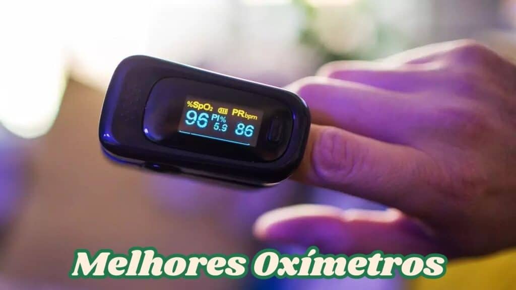 Os 5 Melhores Oxímetros de Dedo em 2025! Os 5 Melhores Oxímetros de Dedo em 2025!
