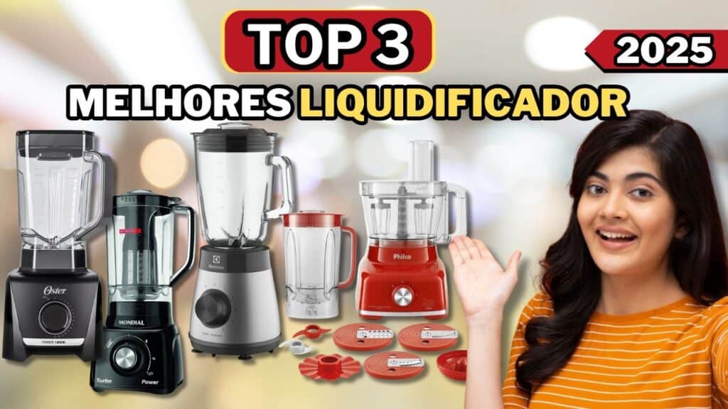 Os 3 Melhores Liquidificadores de 2025: Qual é o Melhor para Você?