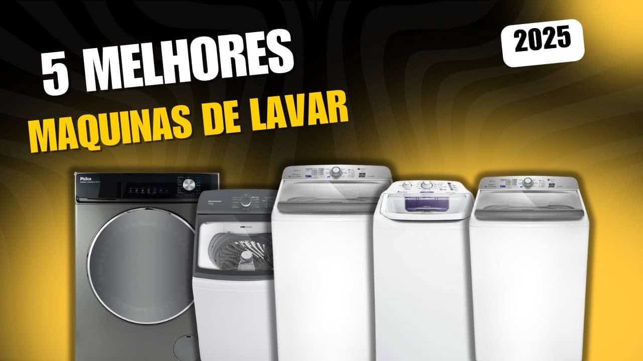 TOP 5 Melhores Máquinas de Lavar Roupas 2025 TOP 5 Melhores Máquinas de Lavar Roupas 2025