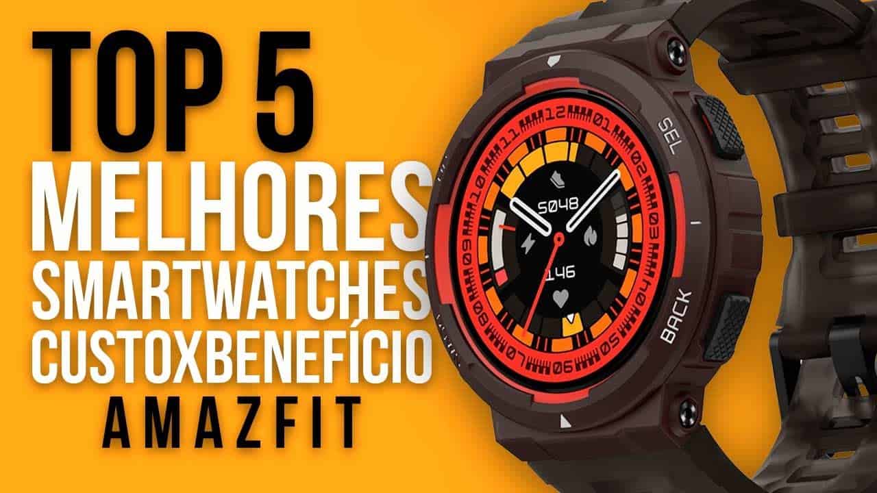 Top 5 Melhores Smartwatches da Amazfit em 2025 (Custo-Benefício) Top 5 Melhores Smartwatches da Amazfit em 2025 (Custo-Benefício)