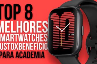 TOP 8 Melhores Smartwatches para Academia em 2025 – Custo-Benefício