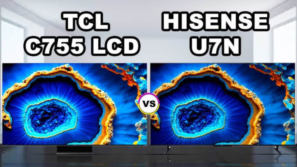 Comparativo: TCL C755 vs Hisense U7N – Qual TV Comprar? Comparativo: TCL C755 vs Hisense U7N – Qual TV Comprar?