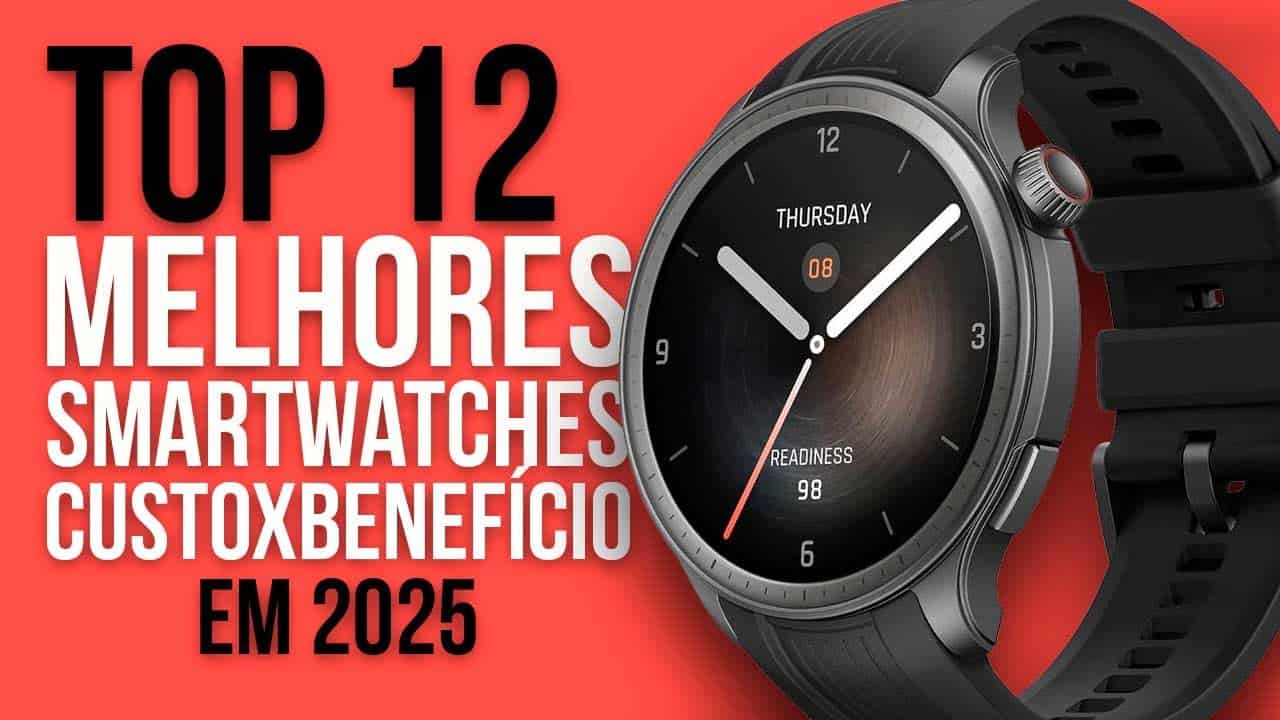 Os 12 Melhores Smartwatches Custo-Benefício para Comprar em 2025 Os 12 Melhores Smartwatches Custo-Benefício para Comprar em 2025
