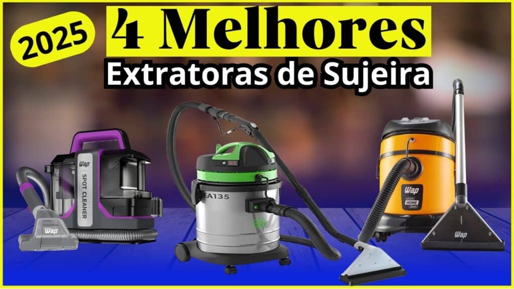 Qual a Melhor Extratora de Sujeira em 2025? TOP 4 Melhores Modelos Portáteis! Qual a Melhor Extratora de Sujeira em 2025? TOP 4 Melhores Modelos Portáteis!