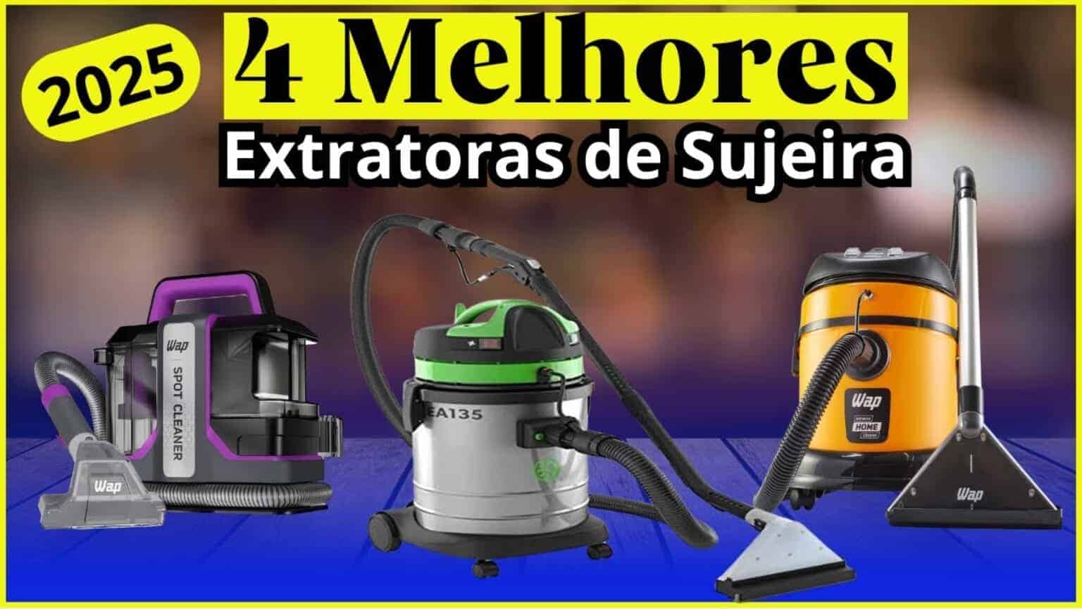 Qual a Melhor Extratora de Sujeira em 2025? TOP 4 Melhores Modelos ...